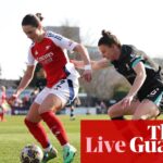 Arsenal v Liverpool: cuartos de final de la Copa FA femenina-Live