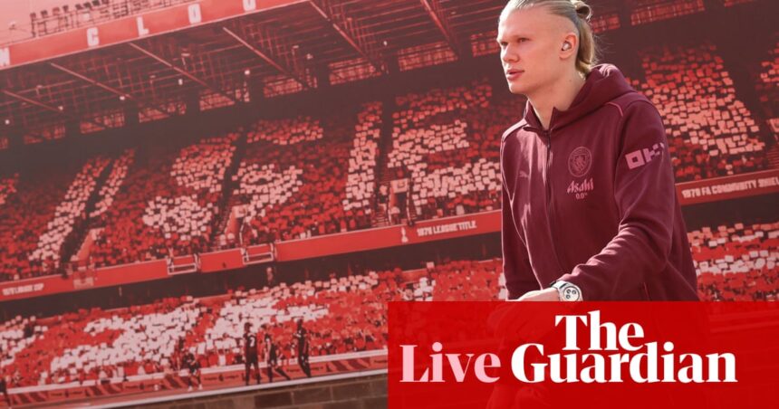 Nottingham Forest v Manchester City: Premier League - Live