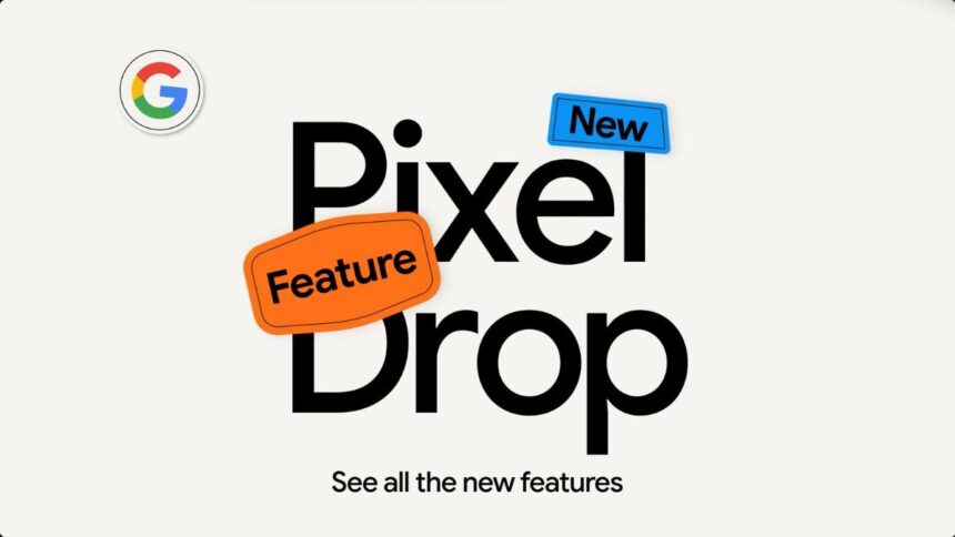 pixel feature drop 1741145798146